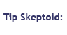 Tip Skeptoid